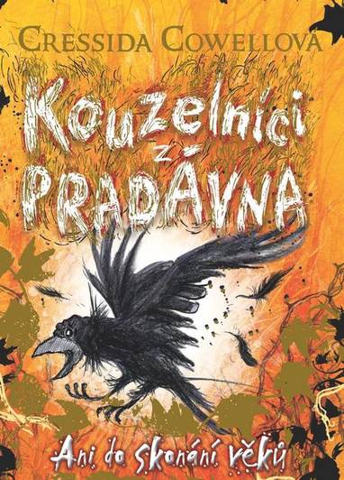 E-kniha Kouzelníci z pradávna 4: Ani do skonání věků - Cressida Cowell