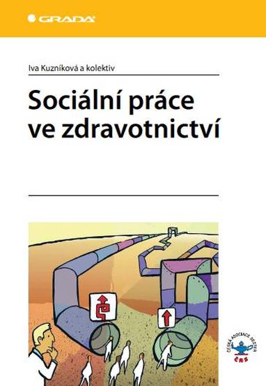 E-kniha Sociální práce ve zdravotnictví - kolektiv a, Iva Kuzníková