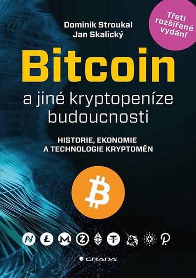 E-kniha Bitcoin a jiné kryptopeníze budoucnosti - Dominik Stroukal, Jan Skalický