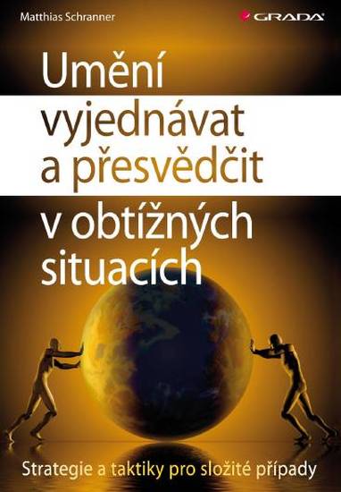 E-kniha Umění vyjednávat a přesvědčit v obtížných situacích - Matthias Schranner