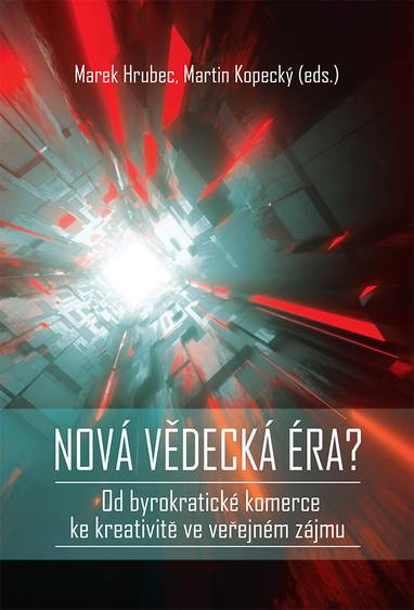 E-kniha Nová vědecká éra? - Marek Hrubec, Martin Kopecký