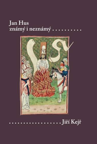 E-kniha Jan Hus známý i neznámý (Resumé knihy, která nebude napsána) - Jiří Kejř