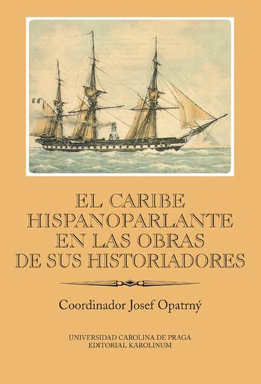 E-kniha El Caribe hispanoparlante en las obras de sus historiadores - Josef Opatrný