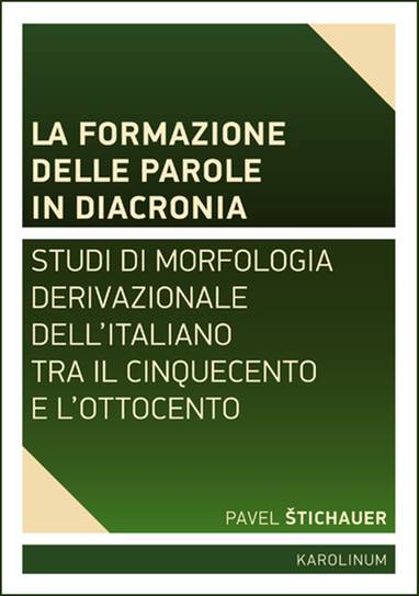 E-kniha La formazione delle parole in diacronia - Pavel Štichauer