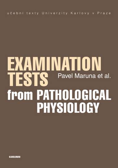 E-kniha Examination Tests from Pathological Physiology - Pavel Maruna