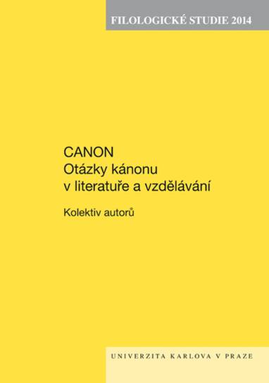 E-kniha Filologické studie 2014. Canon. Otázky kánonu v literatuře a vzdělávání - kolektiv autorů