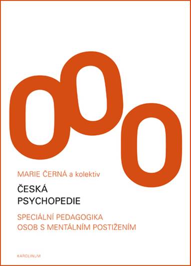 E-kniha Česká psychopedie - Iva Strnadová, Marie Černá, Jan Šiška, Tamara Kainová