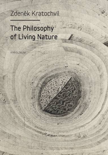 E-kniha The Philosophy of Living Nature - Zdeněk Kratochvíl