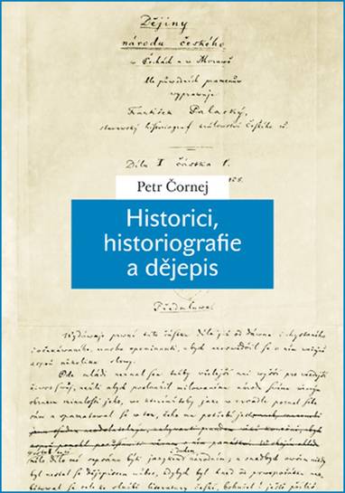 E-kniha Historici, historiografie a dějepis - Petr Čornej