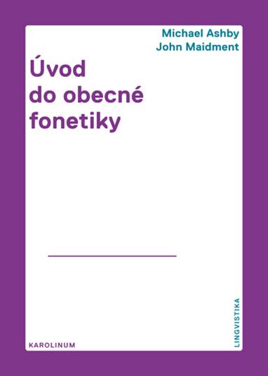 E-kniha Úvod do obecné fonetiky - Michael Ashby, John Maidment