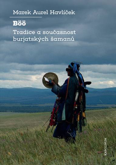 E-kniha Böö: tradice a současnost burjatských šamanů - Marek Aurel Havlíček