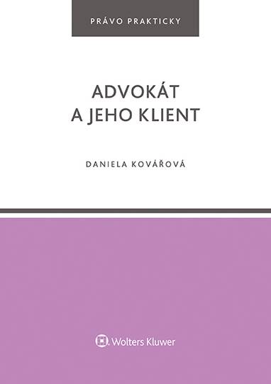 E-kniha Advokát a jeho klient - Daniela Kovářová