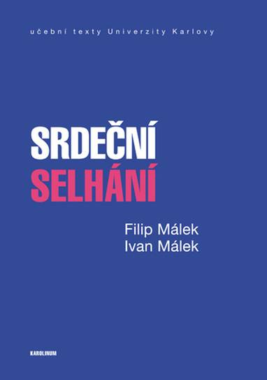 E-kniha Srdeční selhání - doc.MUDr. Filip Málek, Ivan Málek