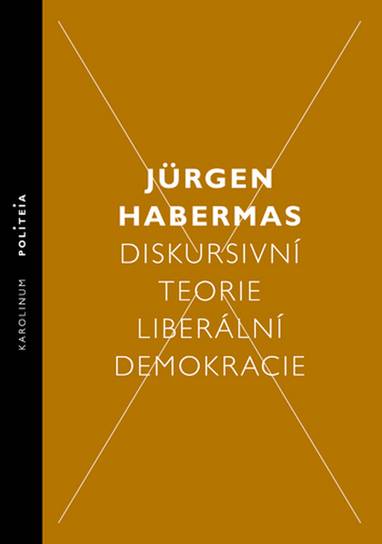 E-kniha Diskursivní teorie liberální demokracie - Jürgen Habermas