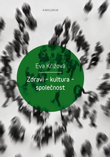 E-kniha Zdraví – kultura – společnost - Eva Křížová