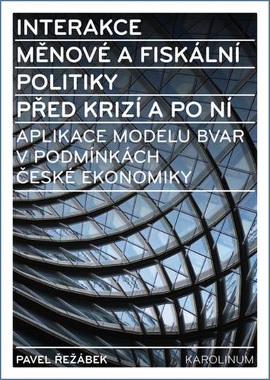 E-kniha Interakce měnové a fiskální politiky před krizí a po ní - Pavel Řežábek