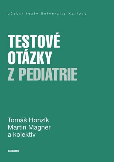 E-kniha Testové otázky z pediatrie - Tomáš Honzík, Martin Magner