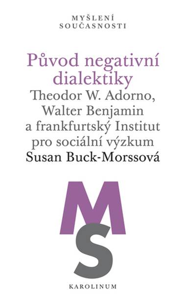 E-kniha Původ negativní dialektiky - Susan Buck-Morssová