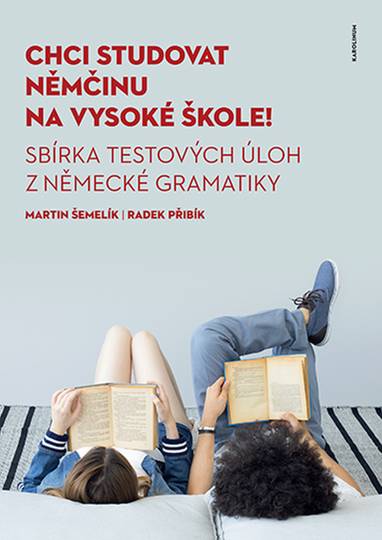 E-kniha Chci studovat němčinu na vysoké škole! - Martin Šemelík, Radek Přibík