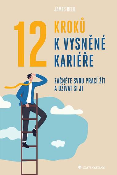 E-kniha 12 kroků k vysněné kariéře - James Reed