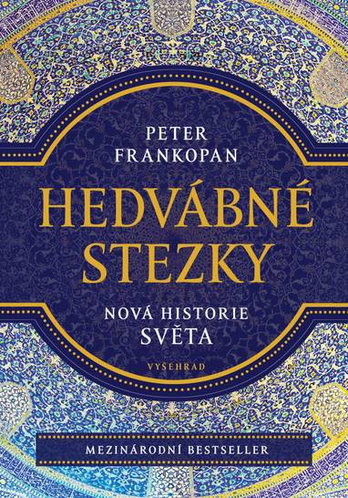 E-kniha Hedvábné stezky - Peter Frankopan