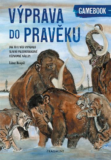 E-kniha Výprava do pravěku - Libor Kvapil