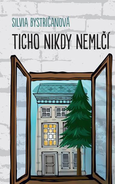 E-kniha Ticho nikdy nemlčí - Silvia Bystričanová