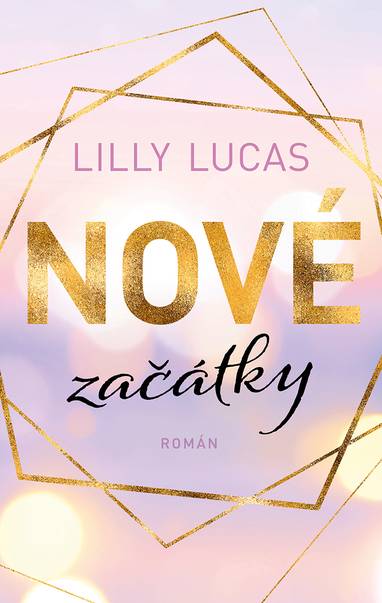 E-kniha Nové začátky - Lilly Lucas