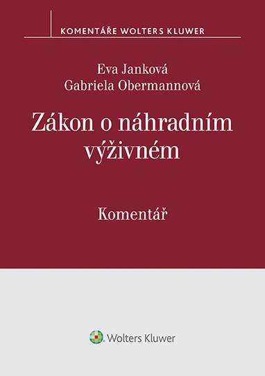 E-kniha Zákon o náhradním výživném (č. 588/2020 Sb.) - komentář - Eva Janková, Gabriela Obermannová