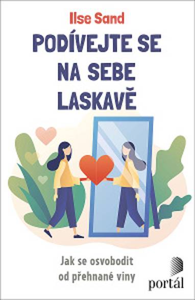 E-kniha Podívejte se na sebe laskavě - Ilse Sand