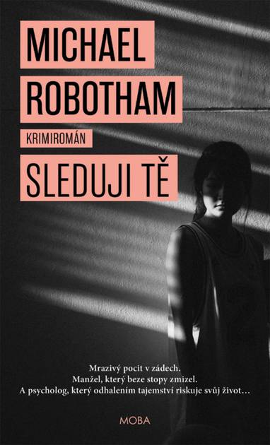 E-kniha Sleduji tě - Michael Robotham