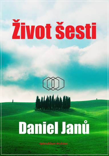 E-kniha Život šesti - Daniel Janů