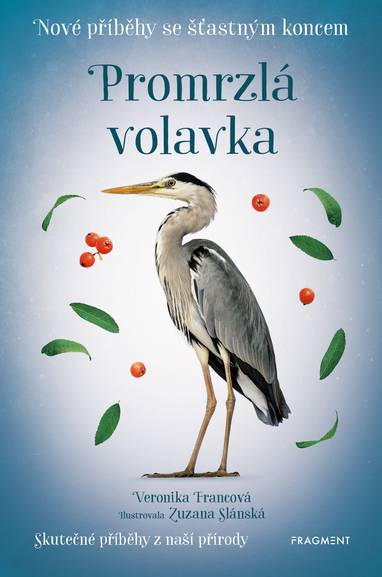 E-kniha Nové příběhy se šťastným koncem – Promrzlá volavka - Veronika Francová