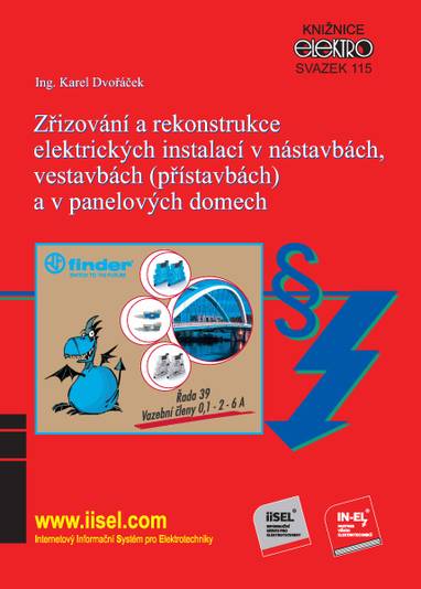 E-kniha Zřizování a rekonstrukce elektrických instalací v nástavbách, vestavbách (přístavbách) a v panelových domech - Ing. Karel Dvořáček