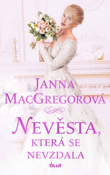 E-kniha Nevěsta, která se nevzdala - Janna MacGregorová