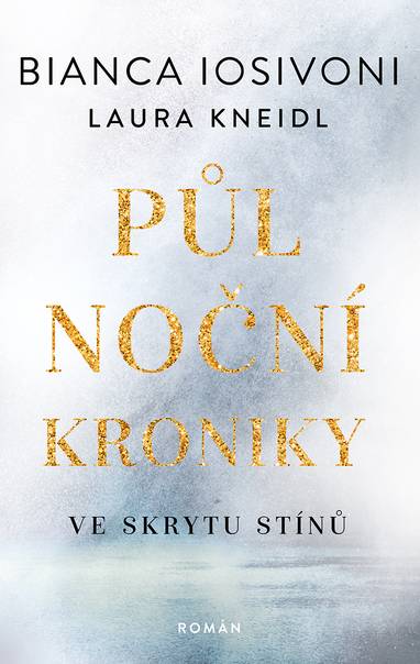 E-kniha Ve skrytu stínů - Bianca Iosivoni, Laura Kneidl