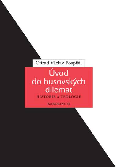 E-kniha Úvod do husovských dilemat - Ctirad V. Pospíšil