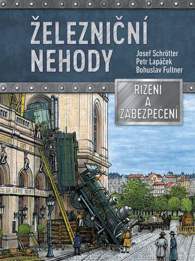 E-kniha Železniční nehody - Josef Schrötter, Petr Lapáček