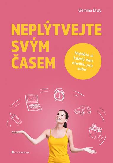 E-kniha Neplýtvejte svým časem - Gemma Bray