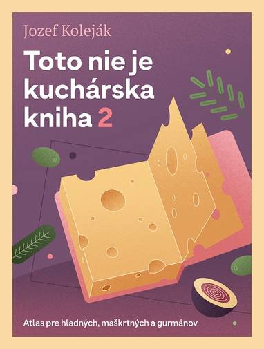 E-kniha Toto nie je kuchárska kniha 2 - Jozef Koleják