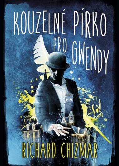 E-kniha Kouzelné pírko pro Gwendy - Richard Chizmar