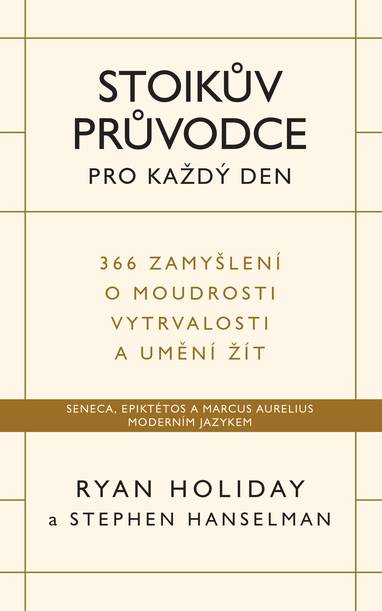 E-kniha Stoikův průvodce pro každý den - Ryan Holiday