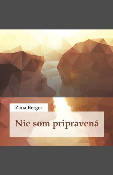 E-kniha Nie som pripravená - Zana Berger