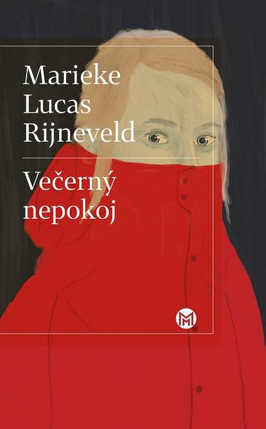 E-kniha Večerný nepokoj - Marieke Lucas Rijneveld