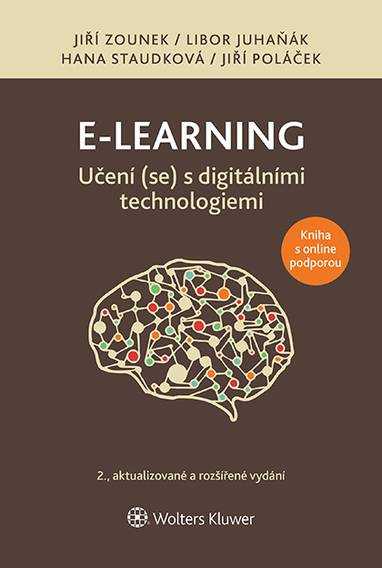 E-kniha E-learning, Učení (se) s digitálními technologiemi - 2., aktualizované vydání - autorů kolektiv