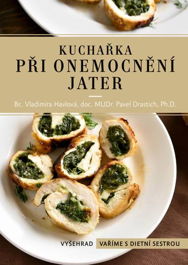 E-kniha Kuchařka při onemocnění jater - Vladimíra Havlová, Pavel Drastich