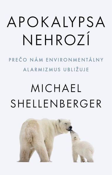 E-kniha Apokalypsa nehrozí - Michael Shellenberger