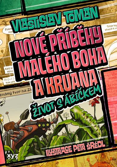 E-kniha Nové příběhy Malého boha a Kruana: život s Ábíčkem - Vlastislav Toman