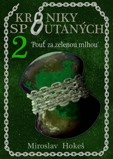 E-kniha Kroniky spoutaných 2 - Miroslav Hokeš