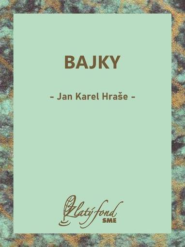 E-kniha Bajky - Jan Karel Hraše